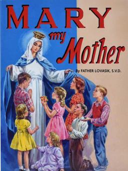 Mary My Mother  9780899422800 Front Cover