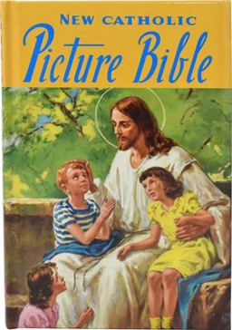 Catholic Picture Bible Popular Stories from the Old and New Testaments  9780899424354 Front Cover