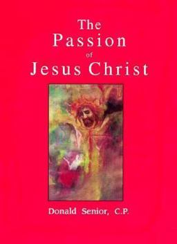 The Passion of Jesus Christ