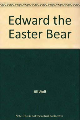Edward the Easter Bear Edward the Easter Bear