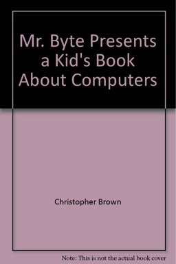 A Kid's Book about Computers A Kid's Book about Computers