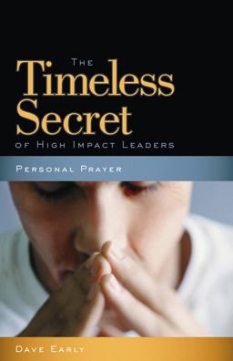 Prayer The Timeless Secret of High-Impact Leaders  9780899570327 Front Cover