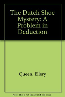 The Dutch Shoe Mystery The Dutch Shoe Mystery