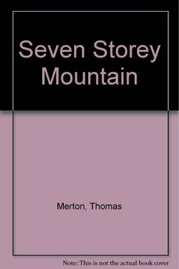 The Seven Storey Mountain