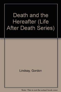 Death and the Hereafter