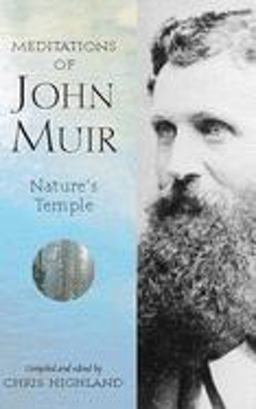 Meditations of John Muir Nature's Temple  9780899972855 Front Cover