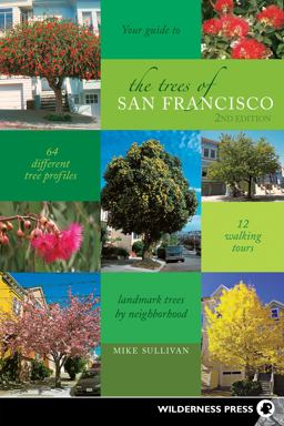Trees of San Francisco 2nd 9780899977430 Front Cover