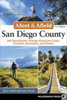 Afoot and Afield: San Diego County