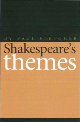 Shakespeare's Themes