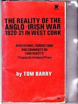 The Reality of the Anglo-Irish War, 1920-21 in West Cork