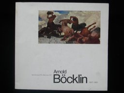 Arnold Böcklin, 1827-1901