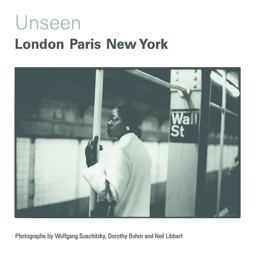 Unseen London, Paris, New York  9780900157592 Front Cover