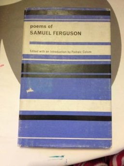 Poems of Samuel Ferguson