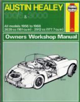 Haynes Austin Healy 100-G and 3000 Owners Workshop Manual, 1956-1968