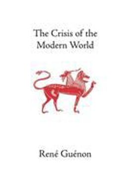 Crisis of the Modern World 4th 9780900588242 Front Cover