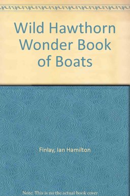 The Wild Hawthorn Wonder Book of Boats