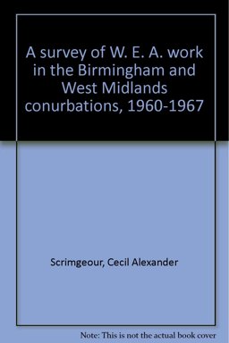 A Survey of W. E. A. Work in the Birmingham and West Midlands Conurbations, 1960-1967