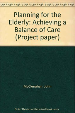 Planning for the Elderly Planning for the Elderly