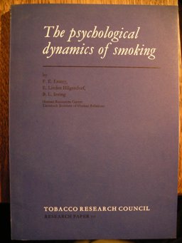 The Psychological Dynamics of Smoking