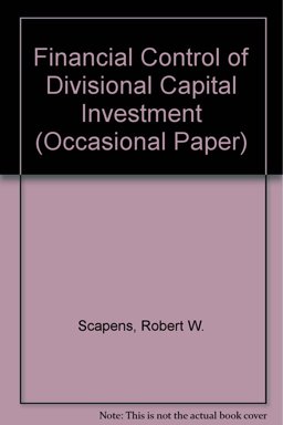 Financial Control of Divisional Capital Investment