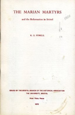 The Marian Martyrs and the Reformation in Bristol