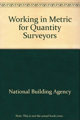 Working in Metric for Quantity Surveyors
