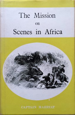 The Mission or Scenes in Africa