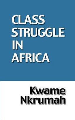 Class Struggle in Africa  9780901787125 Front Cover