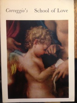 'The School of Love' and Correggio's Mythologies