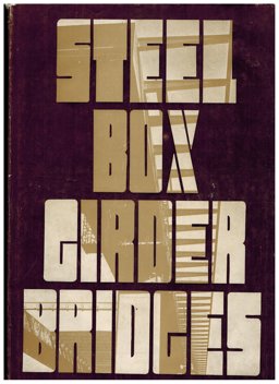 Steel Box Girder Bridges Steel Box Girder Bridges