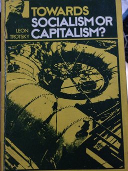Towards Socialism or Capitalism?