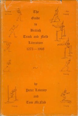 The Guide to British Track and Field Literature, 1275-1968