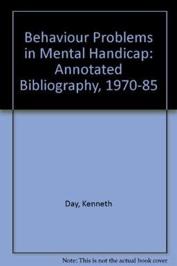 Behaviour Problems in Mental Handicap