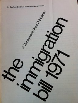 The Immigration Bill, 1971 The Immigration Bill, 1971