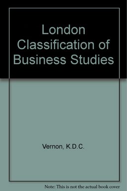 The London Classification of Business Studies The London Classification of Business Studies