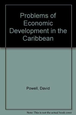 Problems of Economic Development in the Caribbean