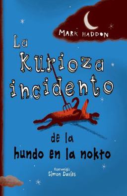 La Kurioza Incidento de la Hundo en la Nokto