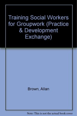 Training Social Workers for Groupwork