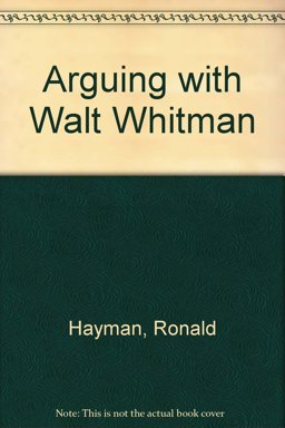 Arguing with Walt Whitman