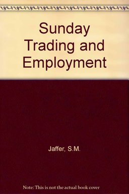 Sunday Trading and Employment
