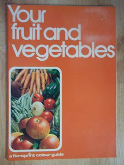 Your Fruit and Vegetables