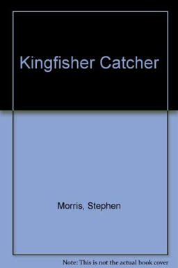 The Kingfisher Catcher