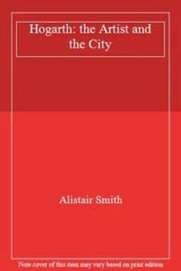 Hogarth: the Artist and the City