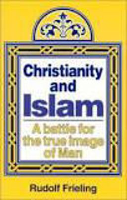 Christianity and Islam Christianity and Islam