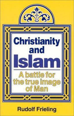 Christianity and Islam Christianity and Islam
