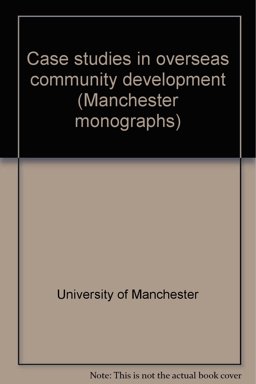 Case Studies in Overseas Community Development