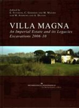 Villa Magna: an Imperial Estate and Its Legacies Excavations 2006-10  9780904152746 Front Cover
