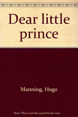 Dear Little Prince