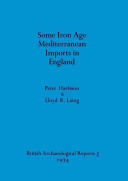 Some Iron Age Mediterranean Imports in England