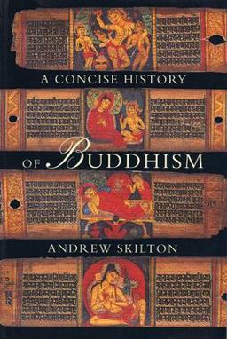 Concise History of Buddhism 2nd 9780904766929 Front Cover